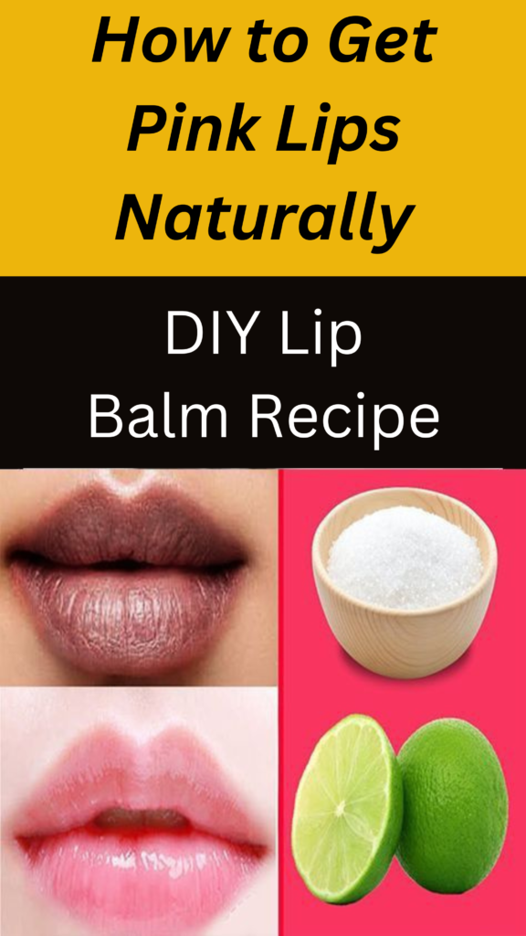 How to Get Pink Lips Naturally