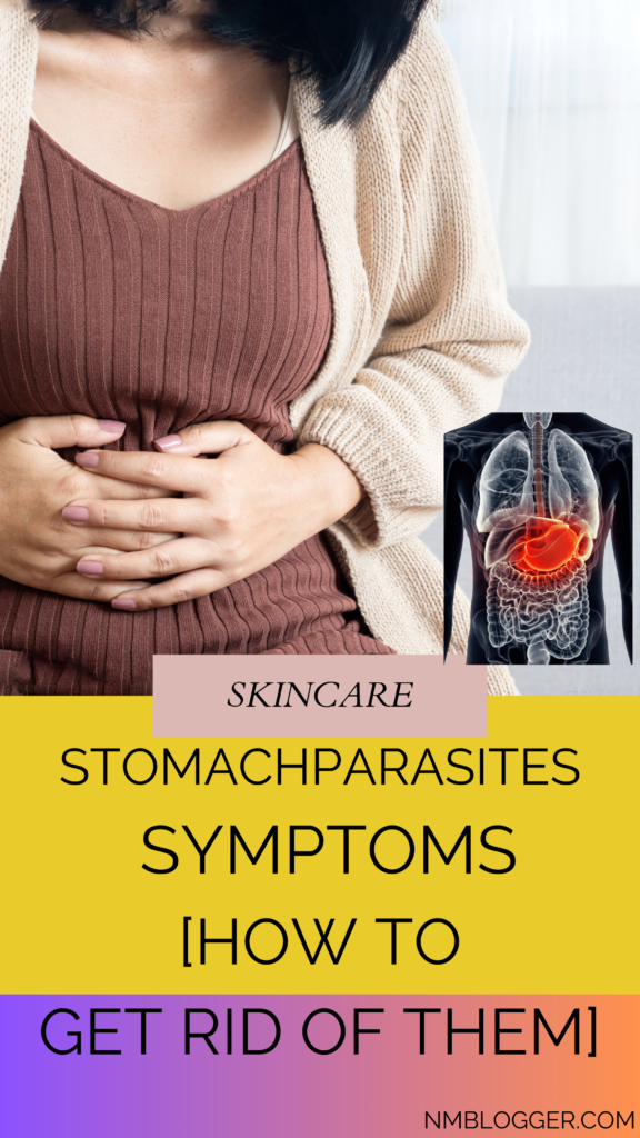 Stomach Parasites Symptoms And How to Get Rid of Them] - Quit Chronic Fatigue