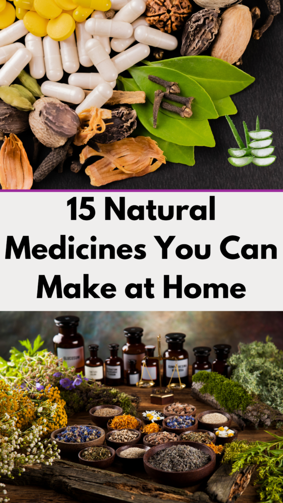 15 Natural Medicines You Can Make at Home